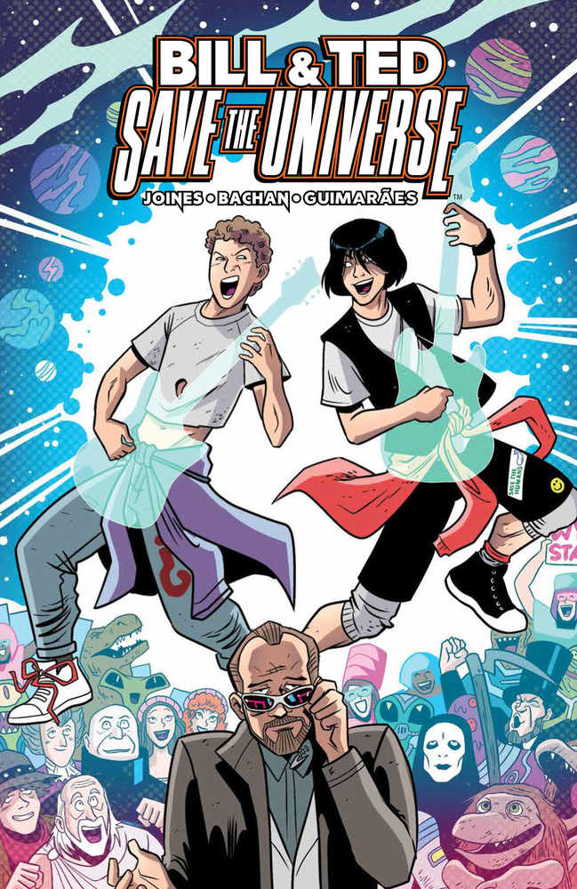 Bill & Ted Save Universe TPB 