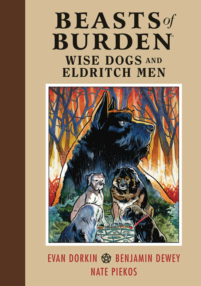 Beasts Of Burden Wise Dogs & Eldritch Men Hardcover 