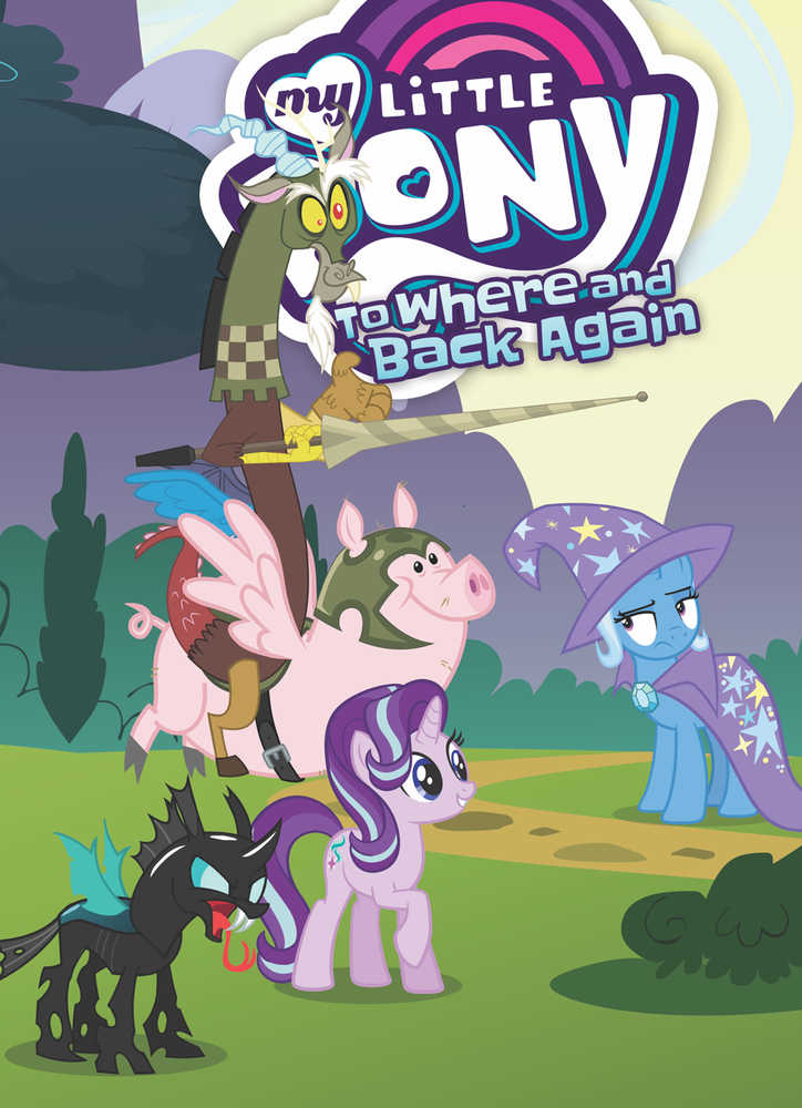 My Little Pony To Where And Back Again Graphic Novel 