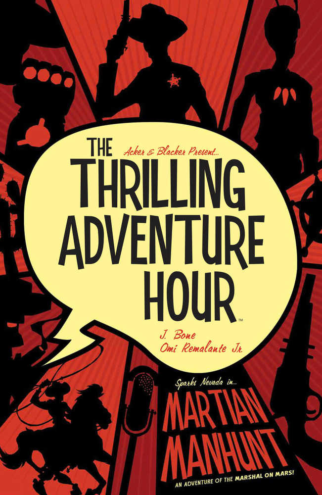 Thrilling Adventure Hour Martian Manhunt TPB 