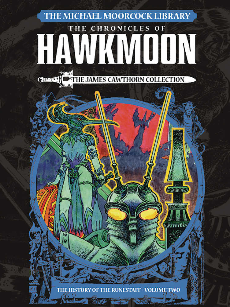 Moorcock Lib Hawkmoon Hardcover Volume 02 History of the Runestaff