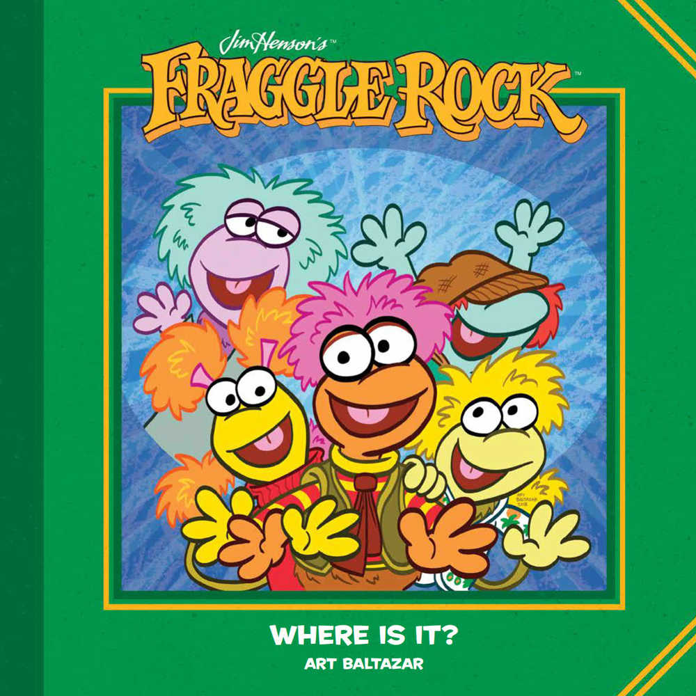 Jim Hensons Fraggle Rock Where Is It Hardcover 
