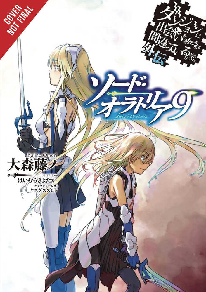 Is Wrong Pick Girls Dungeon Sword Oratoria Novel Softcover Volume 09 (
