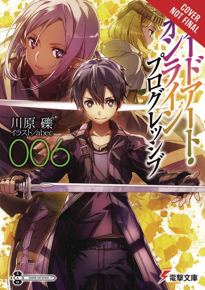 Sword Art Online Novel Progressive Volume 06 