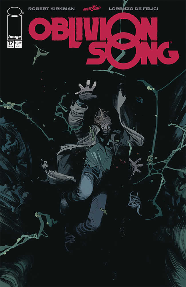 Oblivion Song By Kirkman & De Felici #17 (Mature)