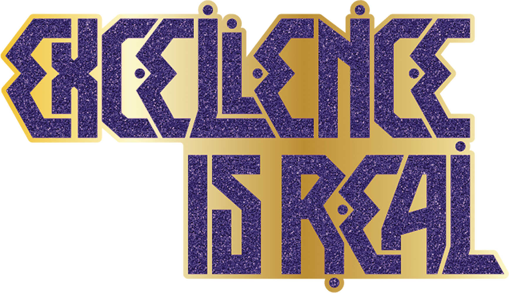 Excellence Is Real Pin 