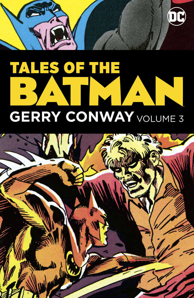Tales Of The Batman Gerry Conway Hardcover Volume 03