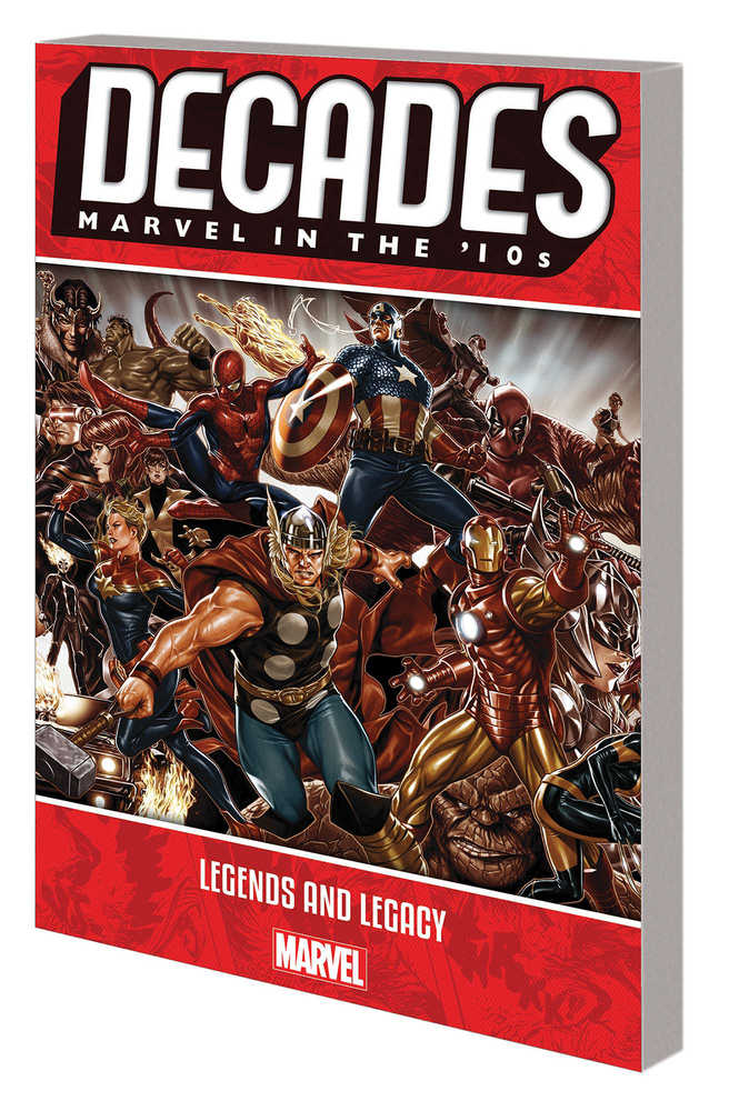 Decades Marvel 10 S TPB Legends And Legacy