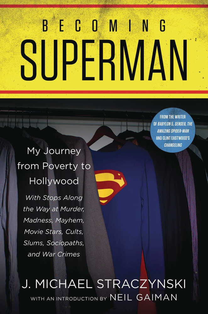 Becoming Superman My Journey From Poverty To Hollywood 