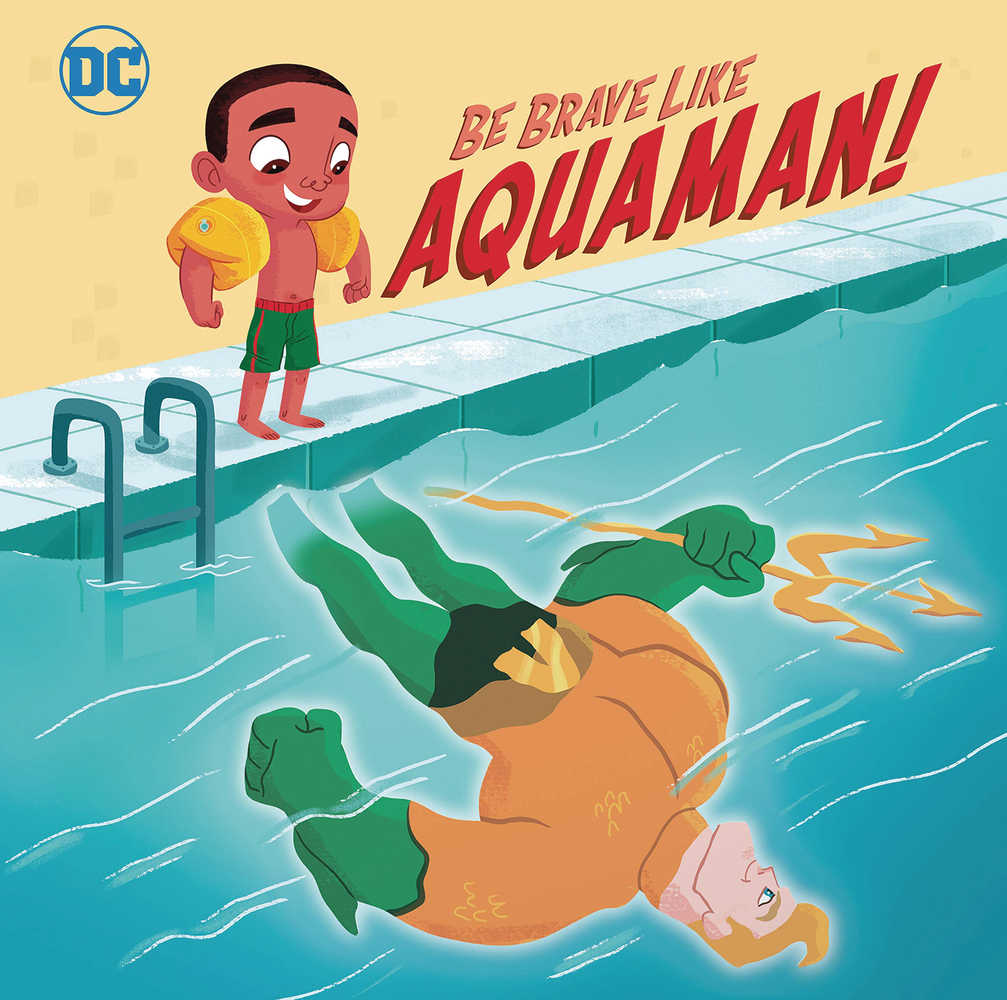 DC Super Friends Be Brave Like Aquaman Softcover 