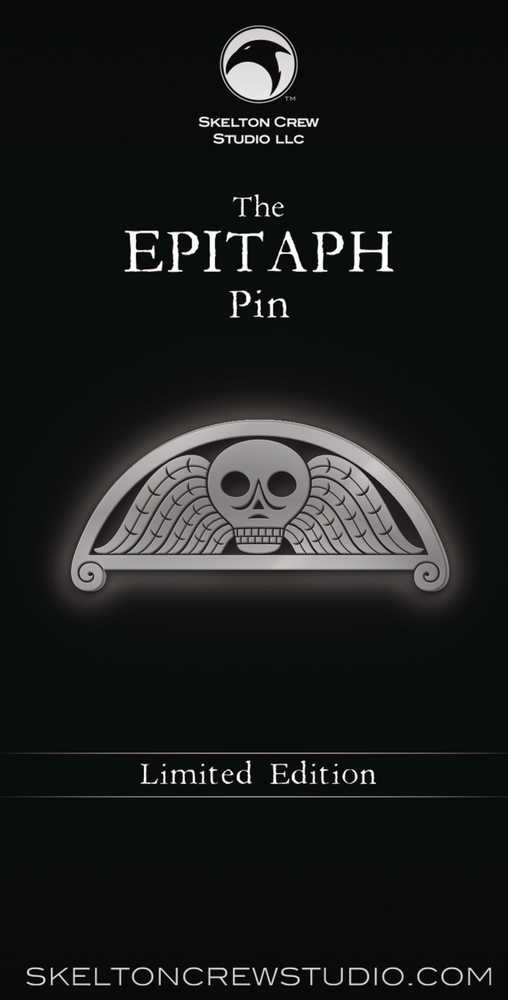 Skelton Crew Collection Limited Edition Epitaph Pin 