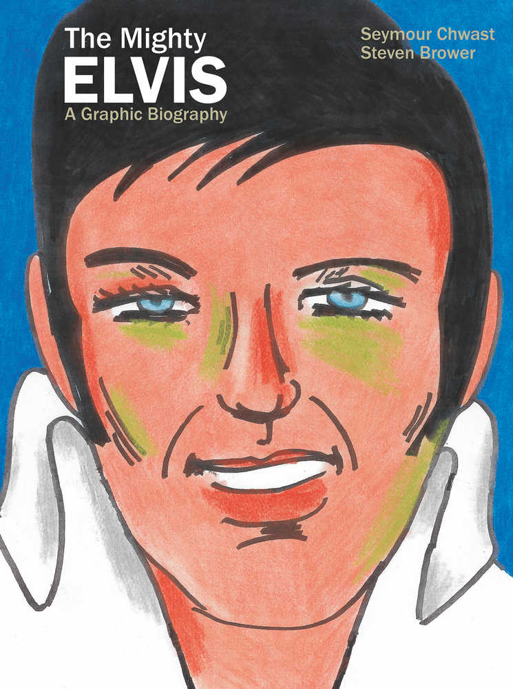 Mighty Elvis A Graphic Biography Hardcover Graphic Novel 