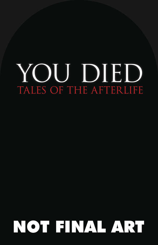 You Died Tales Of Afterlife Graphic Novel 