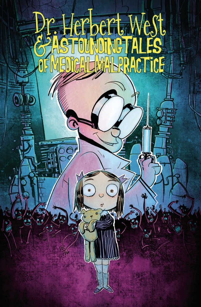 Dr Herbert West & Astounding Tales Of Medical Malpractice Graphic Novel