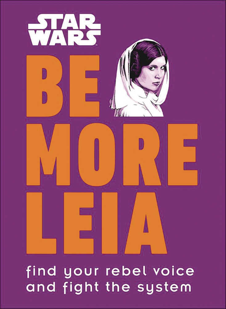 Star Wars Be More Leia Hardcover 