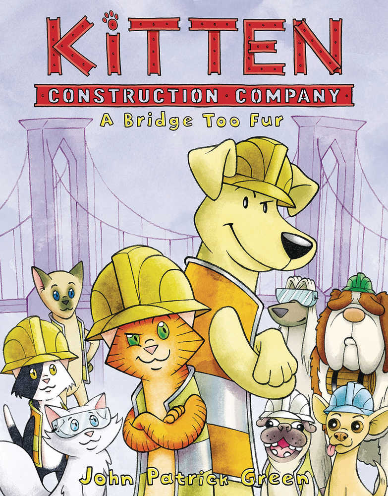 Kitten Construction Company Graphic Novel Volume 02 Bridge Too Fur 