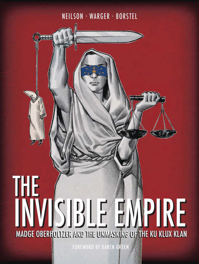 Invisible Empire Unmasking Of Ku Klux Klan Graphic Novel 