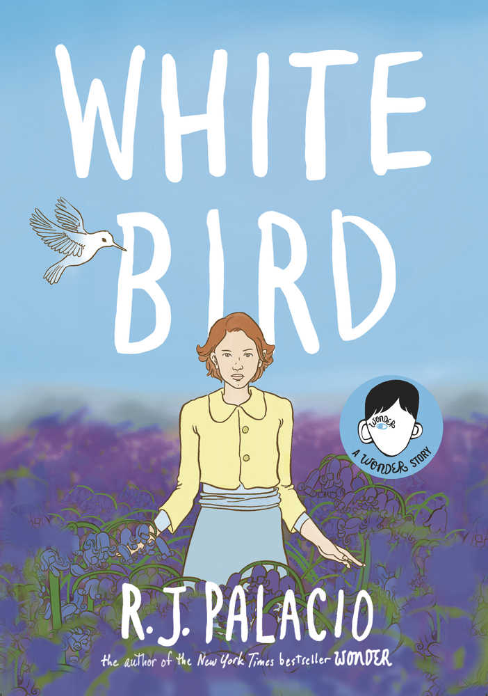White Bird A Wonder Story Graphic Novel 