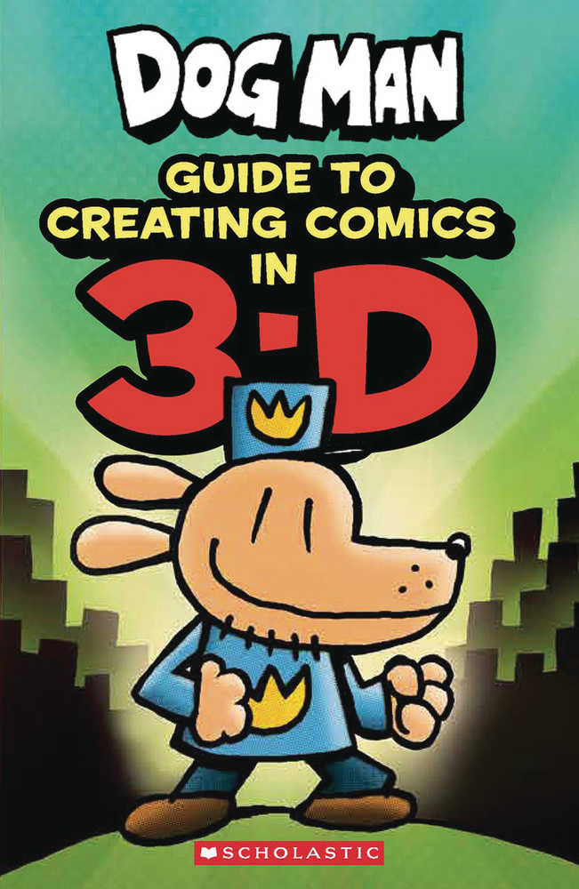 Dogman Guide To Creating Comics In 3 D 