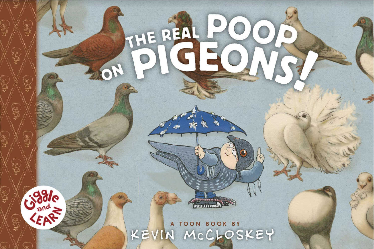 Real Poop On Pigeons Softcover 