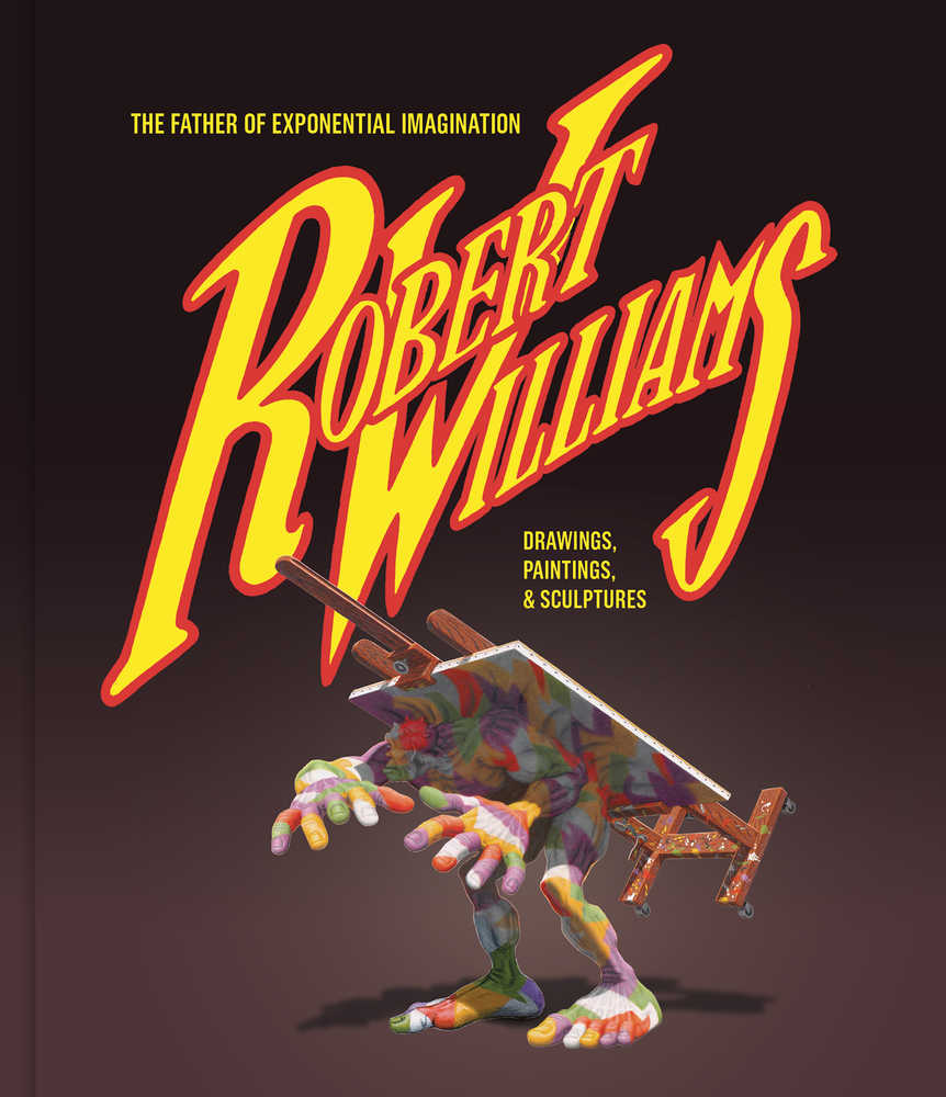 Robert Williams Hardcover Father Exponential Imagination 