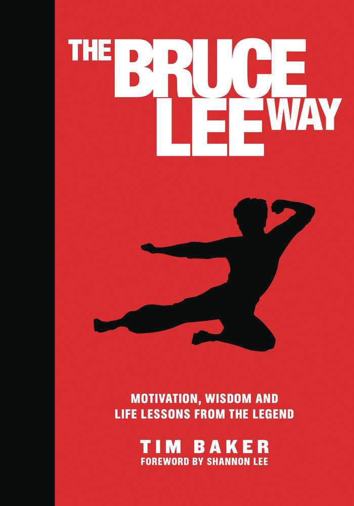 Bruce Lee Way Motivation Wisdom Life Lessons From Legend Hardcover