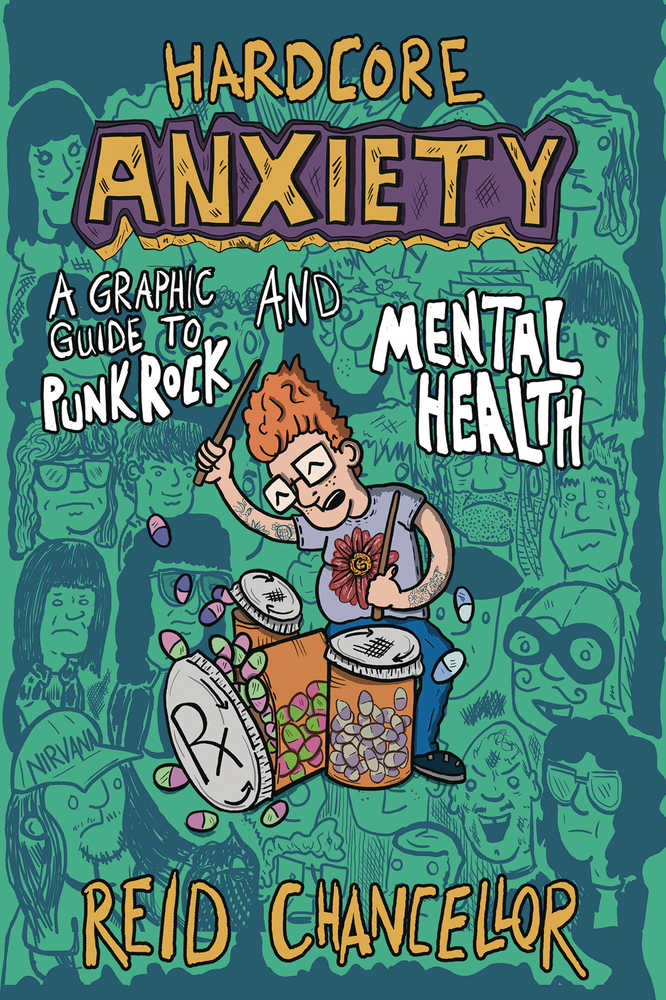 Hardcore Anxiety Graphic Novel Guide Punk Rock & Mental Health 