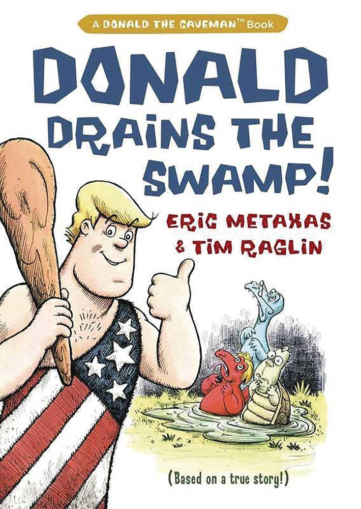 Donald Drains The Swamp Hardcover 
