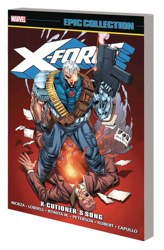 X Force Epic Collection TPB X Cutioners Song