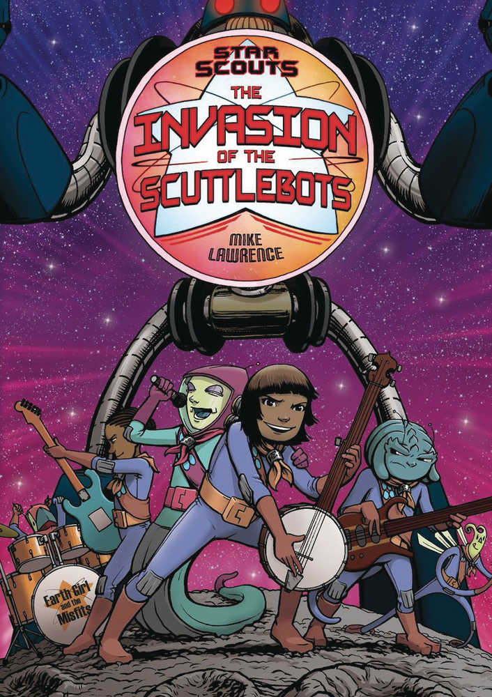 Star Scouts Graphic Novel Volume 03 Invasion Of Scuttlebots 