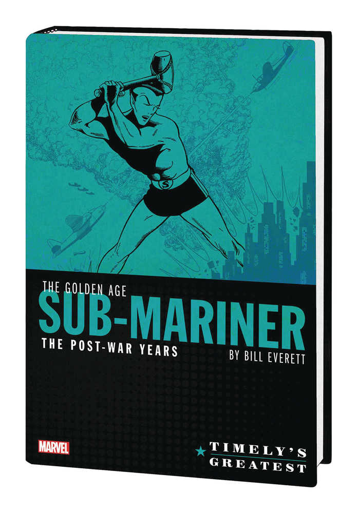 Timelys Sub Mariner Everett Post War Omnibus Hardcover