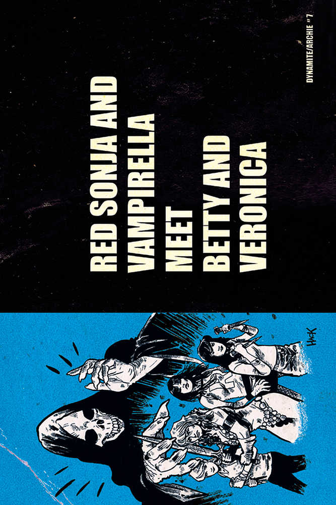 Red Sonja Vampirella Betty Veronica #7 Cover B Hack