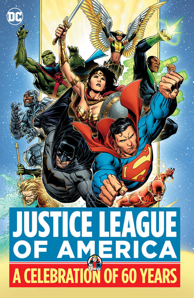 Justice League Of America A Celebration Of 60 Years Hardcover
