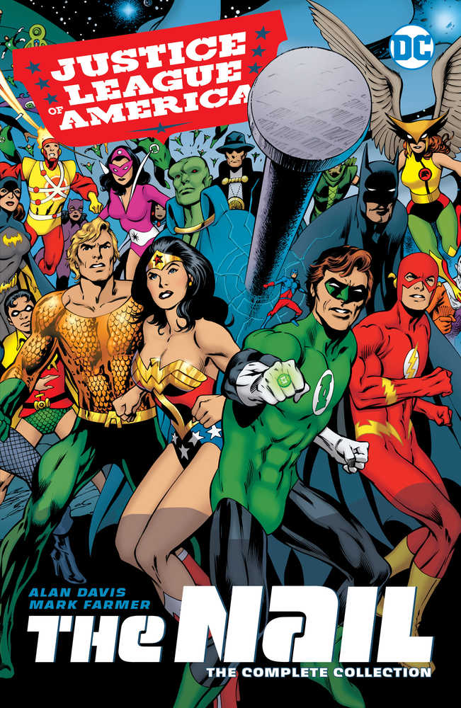 Justice League Of America The Nail Complete Collector's TPB