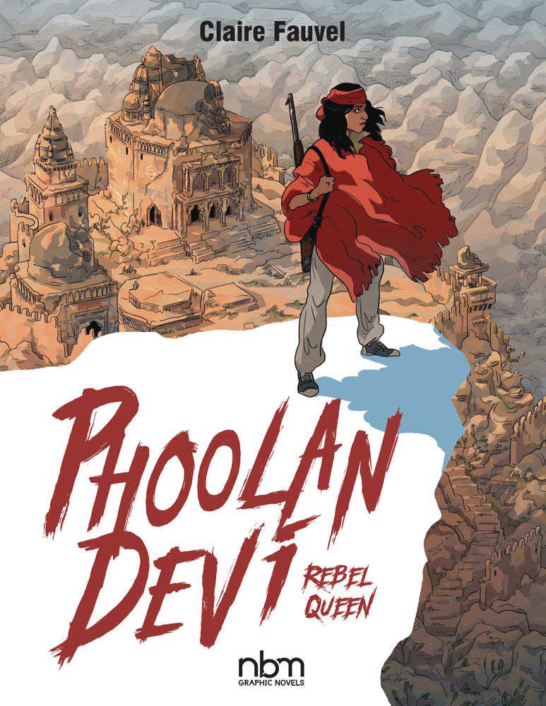 Phoolan Devi Rebel Queen Hardcover Graphic Novel 