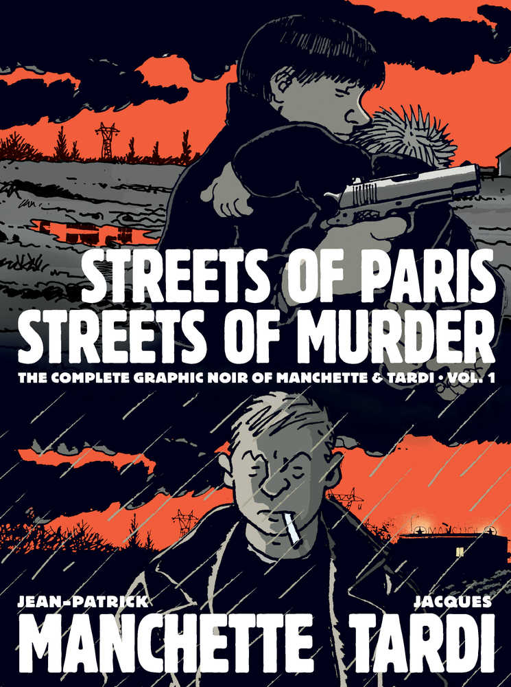 Complete Noir Manchette Tardi Hardcover Volume 01 Streets Paris Murder
