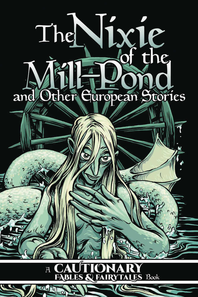 Nixie Of Mill Pond & Other European Stories Graphic Novel 