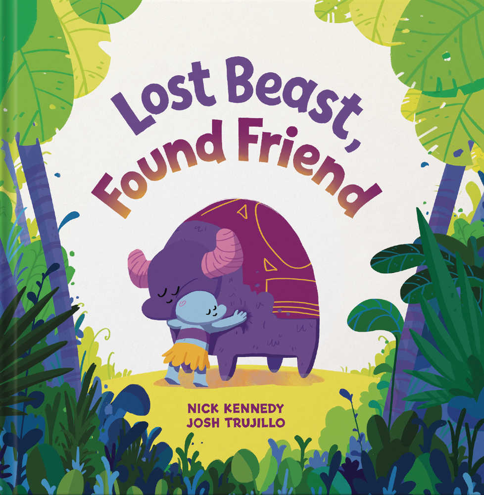 Lost Beast Found Friend Hardcover