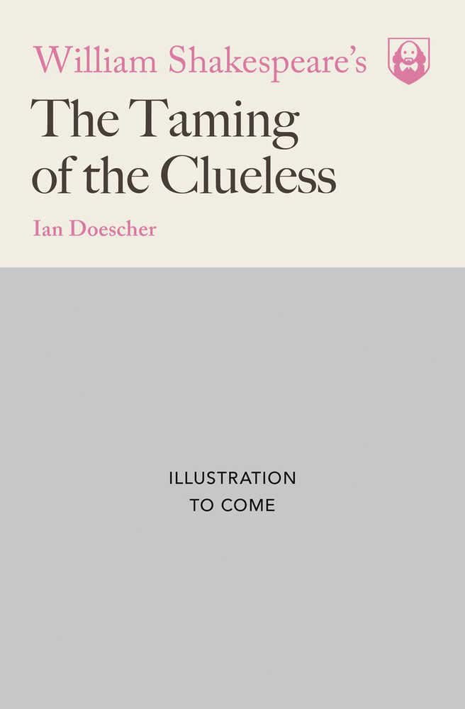 William Shakespeare Taming Of Clueless Hardcover 