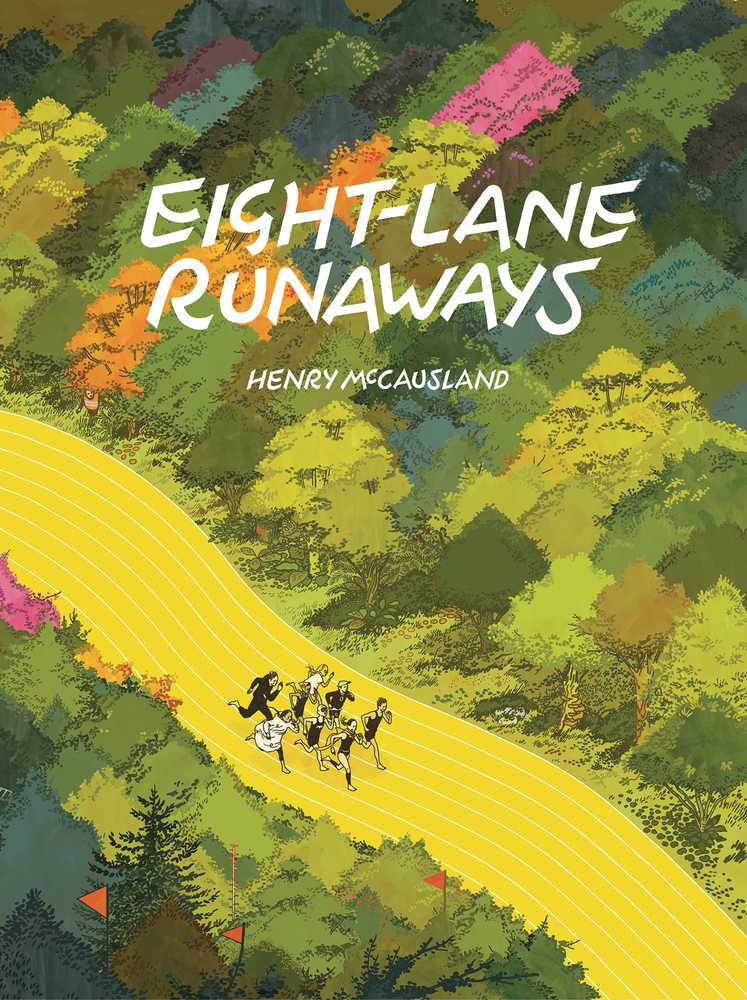 Eight Lane Runaways Hardcover 