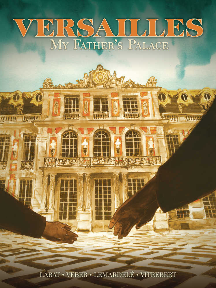 Versailles My Fathers Palace TPB (Mature)