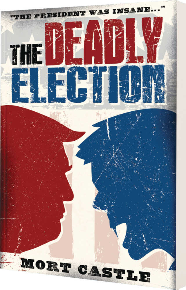 Deadly Election Prose Novel TPB 