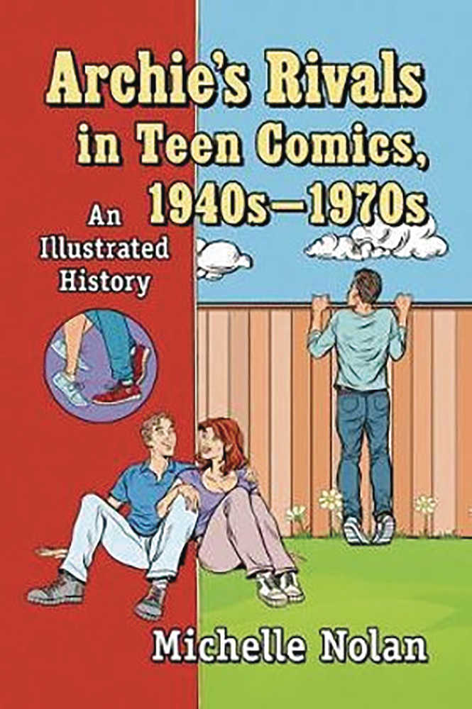 Archies Rivals In Teen Comics 1940 S 1970 S Softcover 