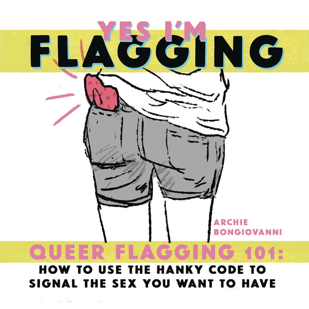 Yes Im Flagging Queer Hanky Code 101 One Shot (Mature) 
