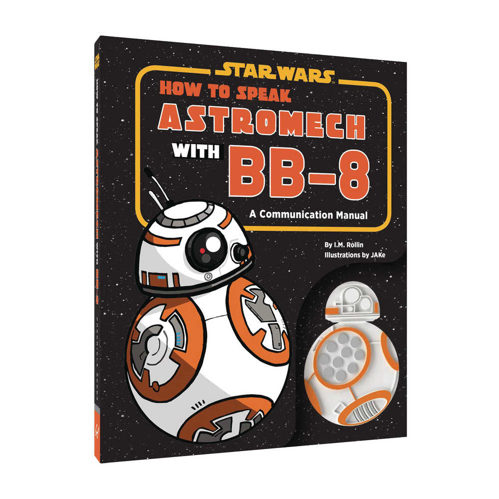 How To Speak Astromech With Bb 8 Hardcover 