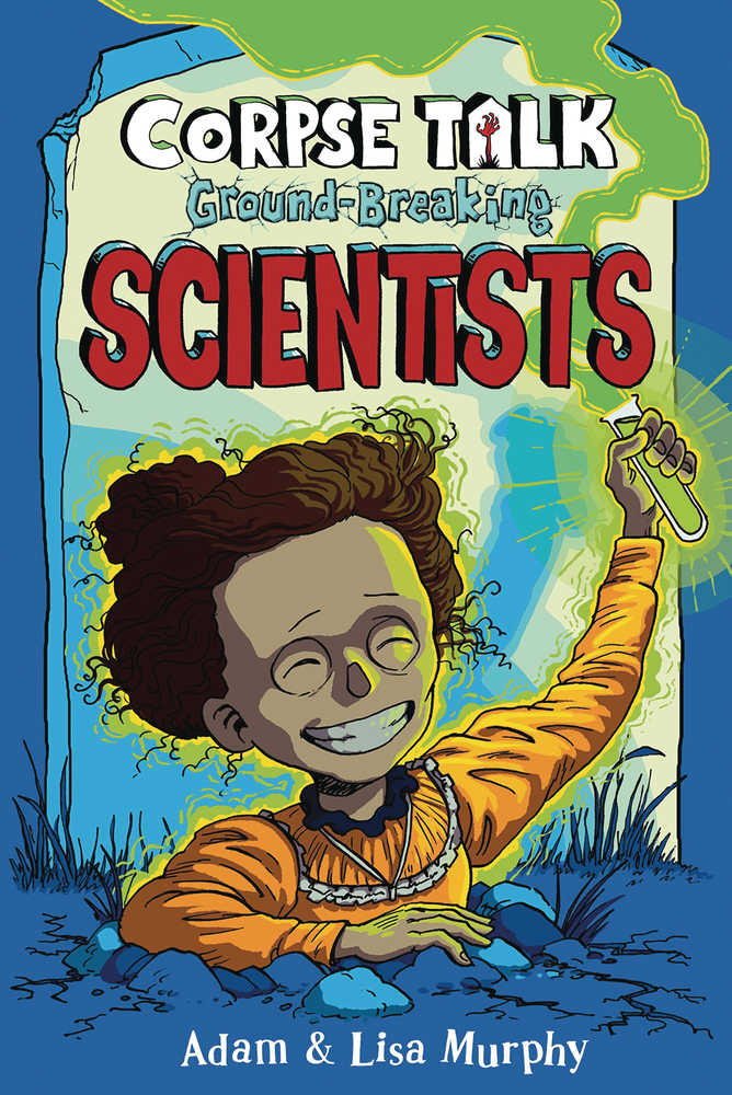 Corpse Talk Softcover Graphic Novel Groundbreaking Scientists 