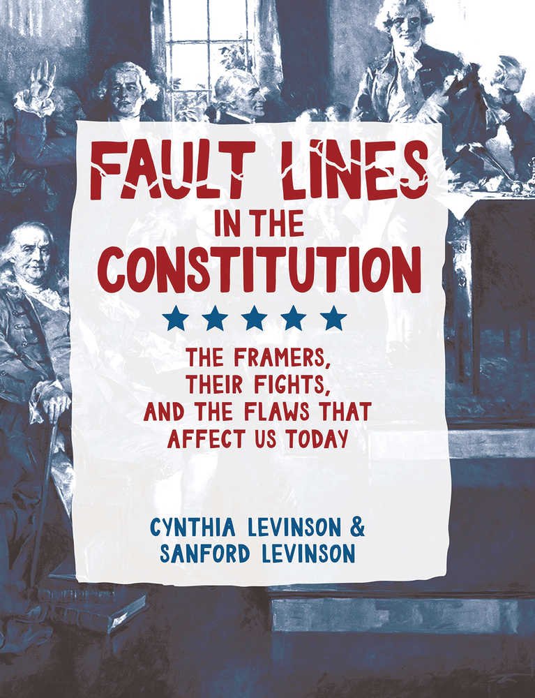 Fault Lines In The Constitution Graphic Novel 