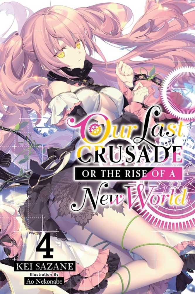 Last Crusade Rise New World Light Novel Softcover Volume 04 
