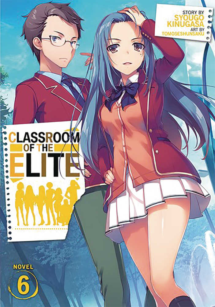 Classroom Of Elite Light Novel Softcover Volume 06 