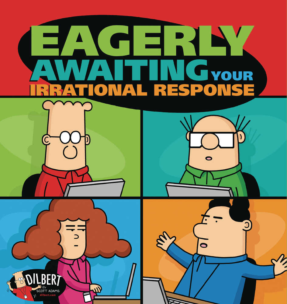 Dilbert TPB Eagerly Awaiting Your Irrational Response 